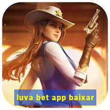 luva bet app baixar